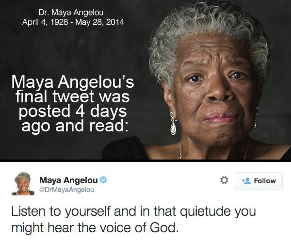 Maya Angelou